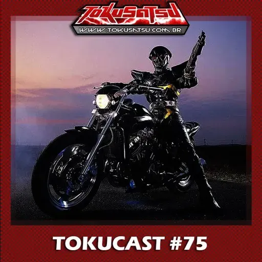Tokucast #75 – Mechanical Violator Hakaider