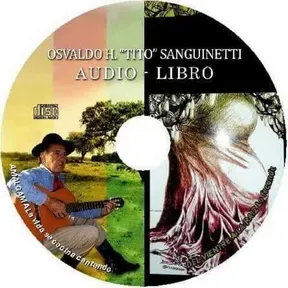 Tito Sanguinetti AMALGAMANDO DECIRES AUDIO - LIBRO