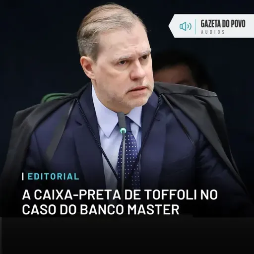 Editorial: A caixa-preta de Toffoli no caso do Banco Master