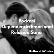 Dependencia Emocional VS Relación Sana