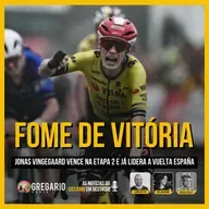 RADIO - Vingegaard começa a Vuelta com fome!
