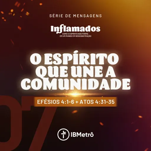 O Espírito que Une a Comunidade | Guilherme Eugênio