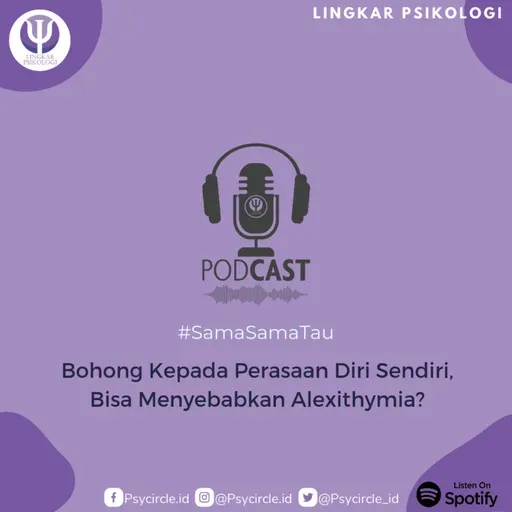 Bohong Kepada Perasaan Diri Sendiri, Bisa Menyebabkan Alexithymia?