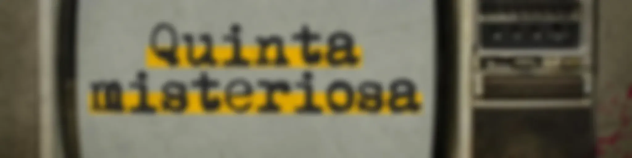 Quinta Misteriosa 