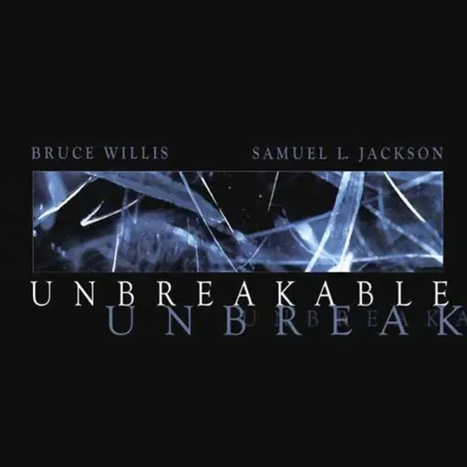 Unbreakable (2000)