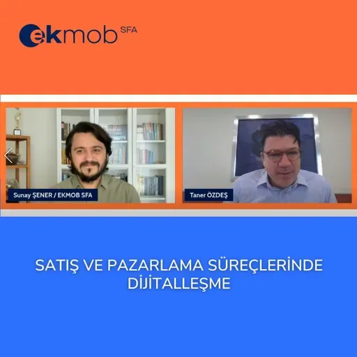 Satış ve Pazarlama Süreçlerinde Dijitalleşme | Ekmob Webinar & Taner Özdeş