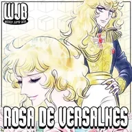 Rosa de Versalhes (ft. Portal Shoujo) | WJReview