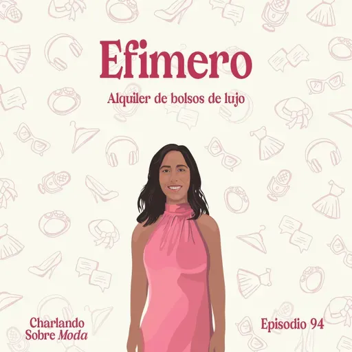 #94. Efimero - Alquiler de bolsos de lujo
