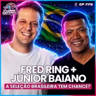 EP 775 - JÚNIOR BAIANO E FRED RING
