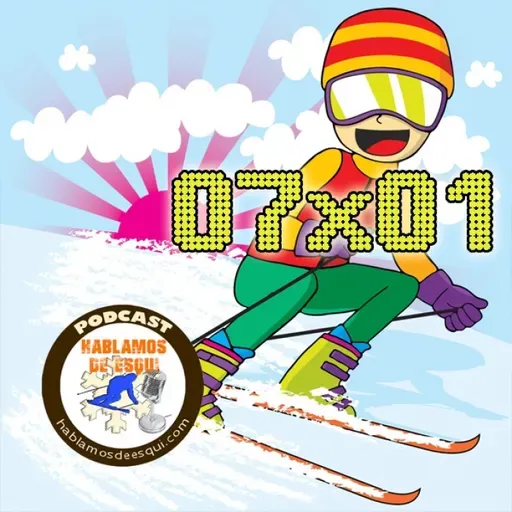 07x01 ¡Empezamos otra temporada! Nervios, vista atrás y muchas ganas...