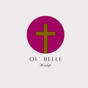 Ol Belle Worship