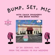 Ep 39: Serious. Fun.  From The Armory to MLK Weekend