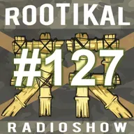 Rootikal Radioshow #127 - 20th December 2025