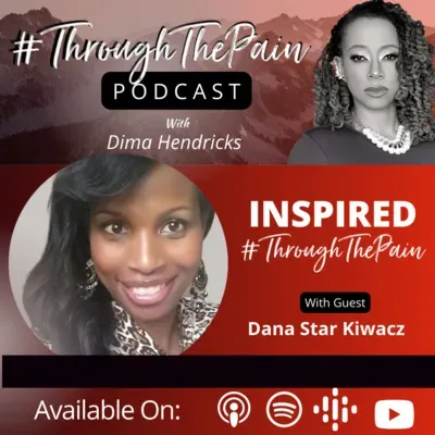 Ep. 20: Inspired #ThroughThePain