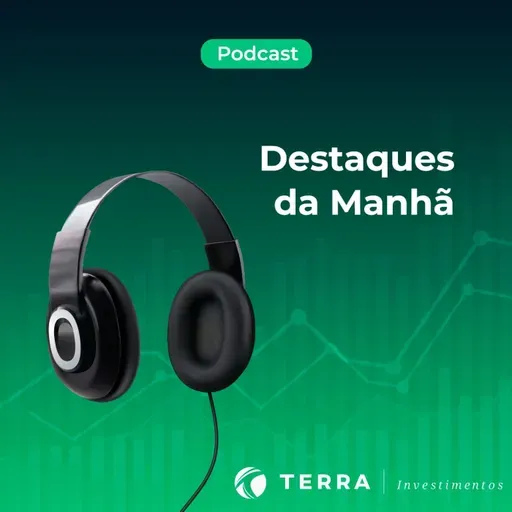 [21/1] Destaques da manhã