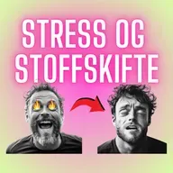 S2 Episode #7 – Hvorfor du IKKE vil være en Fettforbrenner (Del 1 – Stress, Stoffskifte og Blodsukker)