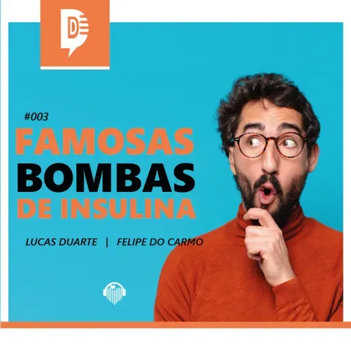 DDD - DIABETES, DIREITO E DEVERES | 03. Famosas Bombas de Insulina