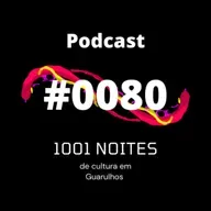#0080 - Noite de Cultura em Guarulhos (Mika e Yara)