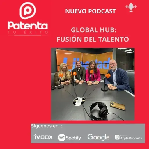 GLOBAL HUB: "FUSIÓN DE TALENTO" - RESTAURACIÓN - NEGOCIOS INTERNACIONALES - CREATIVIDAD -HOSTELERÍA