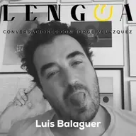 T12. Episodio 8: Luis Balaguer.