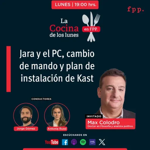 La Cocina | Jara y el PC, cambio de mando y plan de instalación de Kast