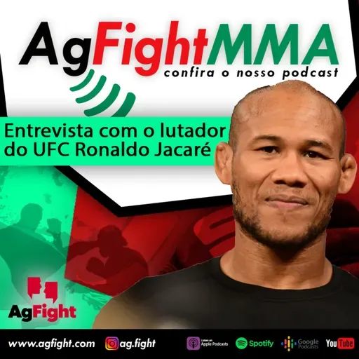 Ag Fight Entrevista Ronaldo 'Jacaré'