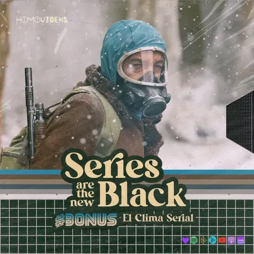 S6 Ep37: El Clima Serial: '6 Series Para Ver En Invierno'25' (Bonus)