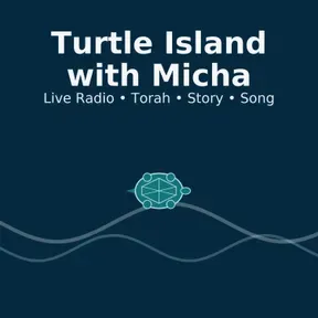 Welcome To Turtle Island with Micha