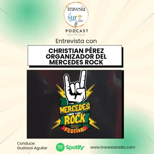 Entrevista a Christian Pérez, organizador del Mercedes Rock