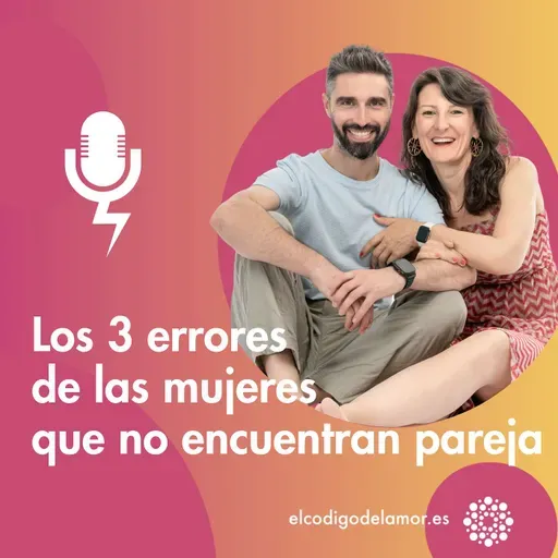 Los 3 errores de las mujeres que no encuentran pareja