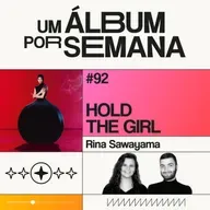 #92 Hold The Girl - Rina Sawayama