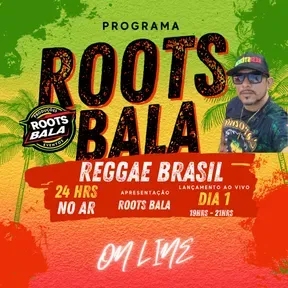 Roots Bala Reggae Brasil