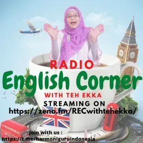 Radio English Corner With Teh Ekka