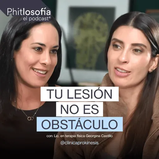 Phitlosofia - Cómo lograr ejercitarme si tengo dolor - Ep 57