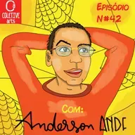 Episódio 42 Anderson ANDF, conversações com um nerd!
