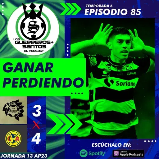 J13-Santos Laguna PIERDE ante América | GanarPerdiendo