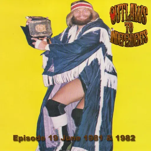 Episode 19 - June 1981 & 1982