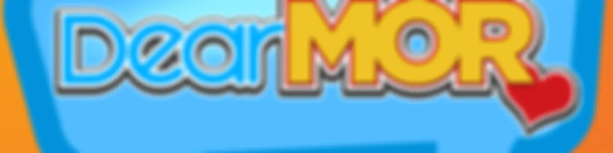 Dear MOR