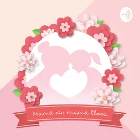 Mamá ríe mamá llora