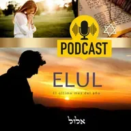 “Elul: Tiempo de Volver al Corazón del Eterno”