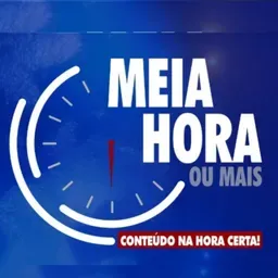 Meia Hora ou Mais