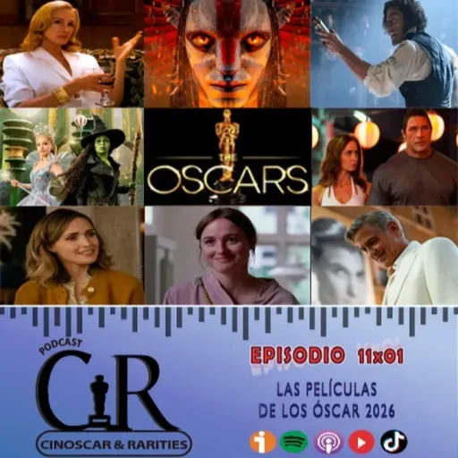 11x01 - LAS PELÍCULAS DE LOS ÓSCAR 2026
