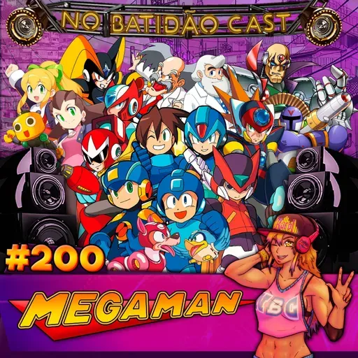 #200 - MEGAMAN!