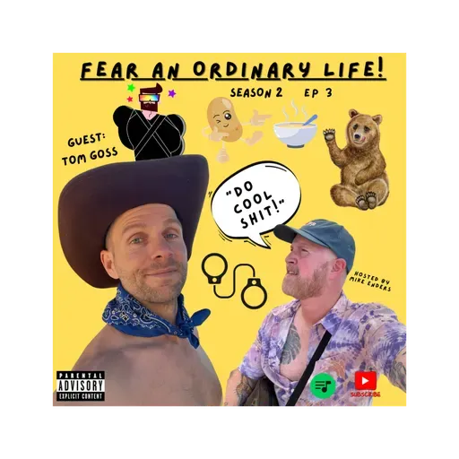 S2 E3 Guest Tom Goss, Kink Pressure, Bear Hugs, Wholesome Brand