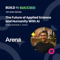 Pratap Ranade, Arena — The Future of Applied Science and Humanity With AI