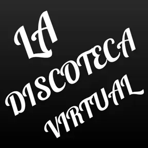LA DISCOTECA VIRTUAL