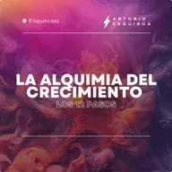 Los 12 pasos de la Alquimia del crecimiento