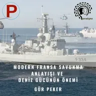 Modern Fransa Savunma Anlayışı ve Deniz Gücünün Önemi