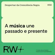 Despertar da Consciência Negra: a música une passado e presente