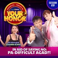 EP 59: In Aid of Saying No: Pa-Difficult Agad?!